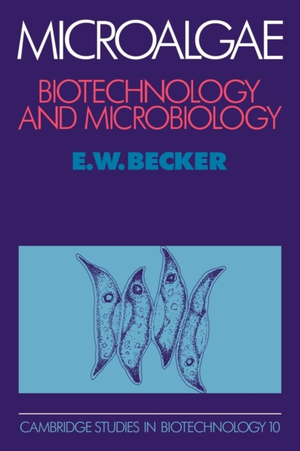 Microalgae : Biotechnology and Microbiology, Paperback / softback Book