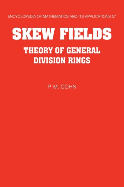 Skew Fields : Theory of General Division Rings, Paperback / softback Book