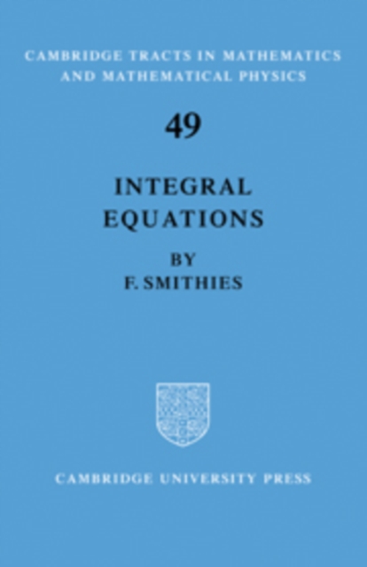 Integral Equations, Hardback Book
