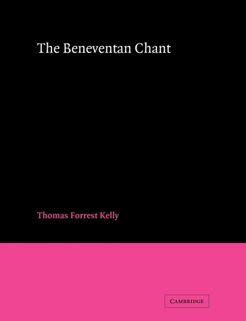 The Beneventan Chant, Paperback / softback Book