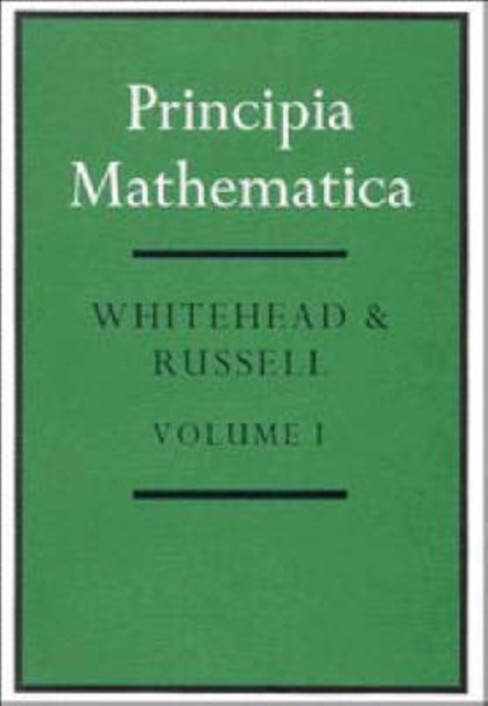 Principia Mathematica 3 Volume Set, Hardback Book