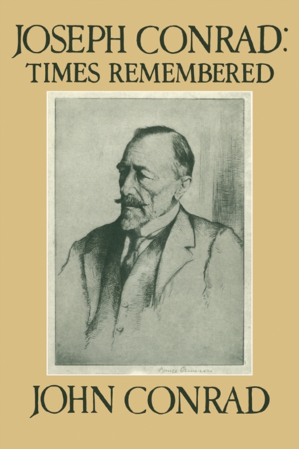 Joseph Conrad: Times Remembered : 'Ojciec Jest Tutaj', Paperback / softback Book