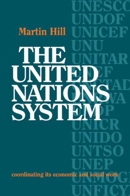 The United Nations System : Coordinating its Economic and Social Work, Paperback / softback Book