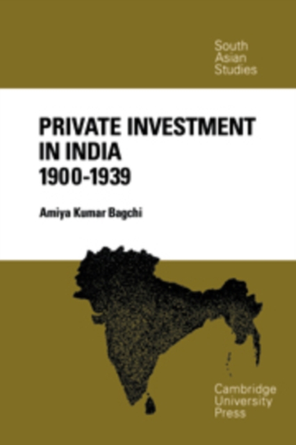 Private Investment in India 1900-1939, Hardback Book