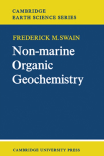 Non-Marine Organic Geochemistry, Hardback Book