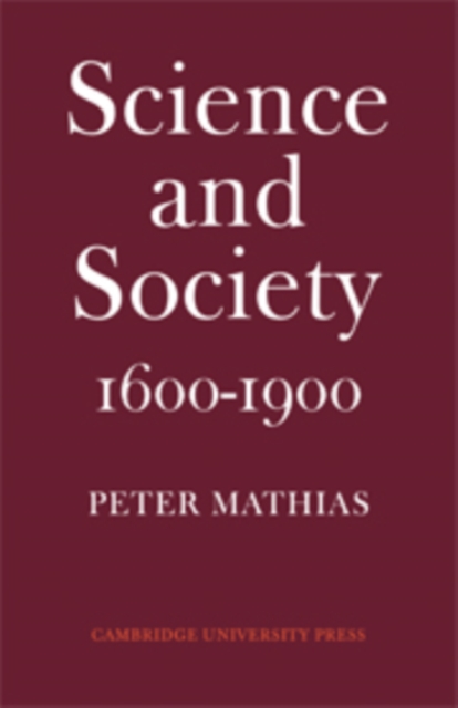 Science and Society 1600-1900, Hardback Book