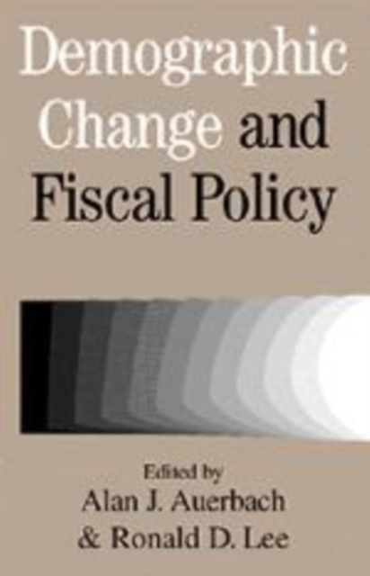 Demographic Change and Fiscal Policy, Paperback / softback Book