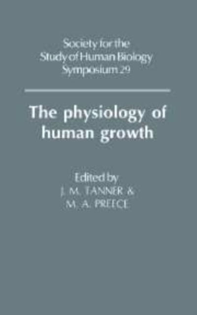 The Physiology of Human Growth, Paperback / softback Book