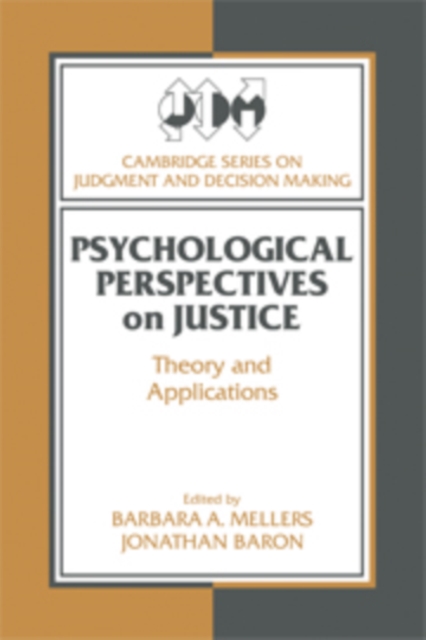 Psychological Perspectives on Justice : Theory and Applications, Paperback / softback Book