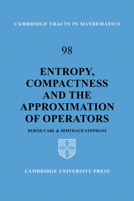 Entropy, Compactness and the Approximation of Operators, Paperback / softback Book