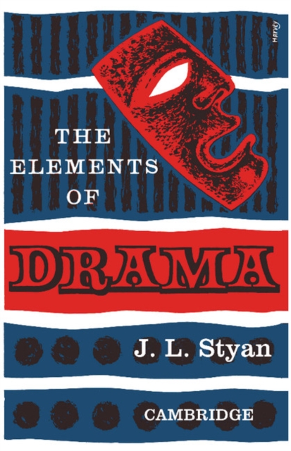 The Elements of Drama, Paperback / softback Book
