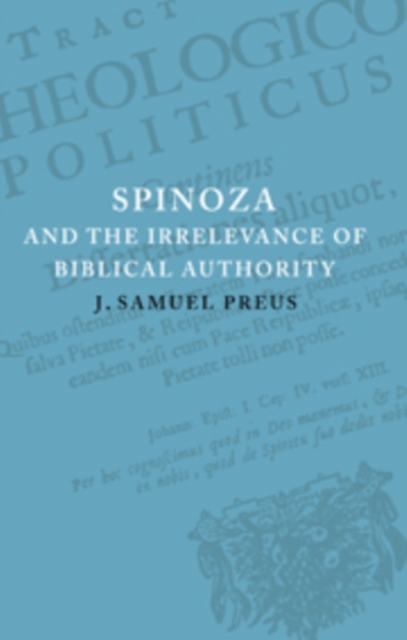 Spinoza and the Irrelevance of Biblical Authority, Paperback / softback Book