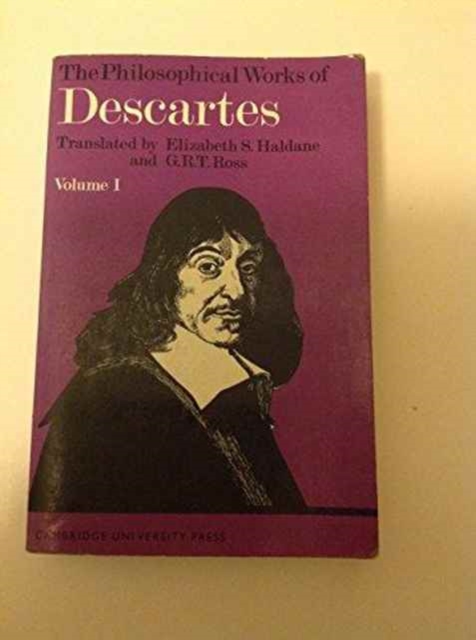 Philosophical Works of Descartes: Volume 1, Paperback Book