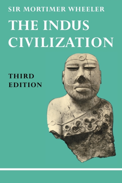The Indus Civilization, Paperback / softback Book