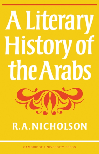 A Literary History of the Arabs, Paperback / softback Book