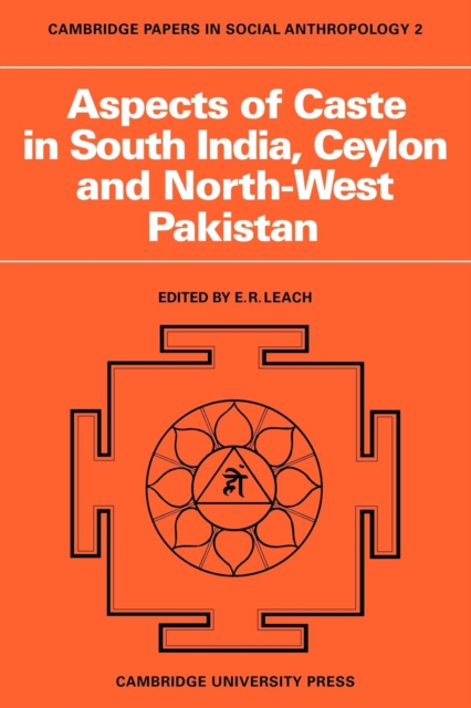 Aspects of Caste in South India, Ceylon and North-West Pakistan, Paperback / softback Book