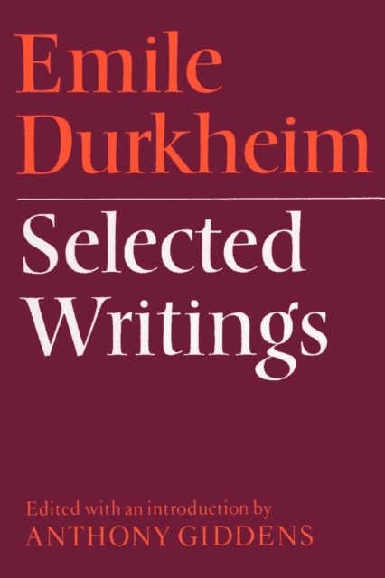 Emile Durkheim: Selected Writings, Paperback / softback Book