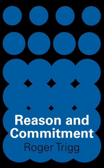 Reason and Commitment, Paperback / softback Book