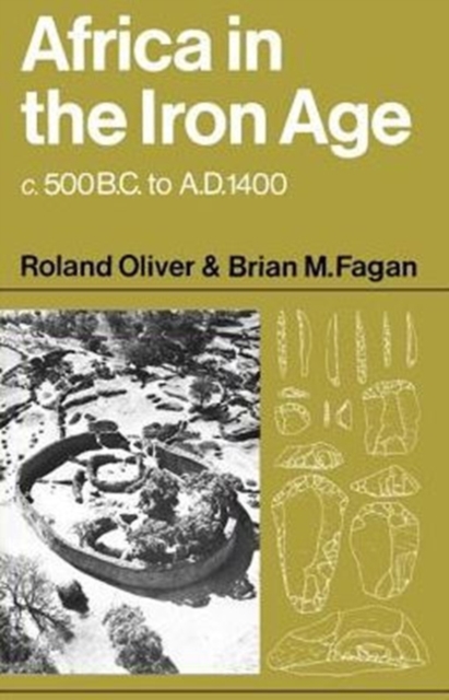 Africa in the Iron Age : c.500 BC-1400 AD, Paperback / softback Book