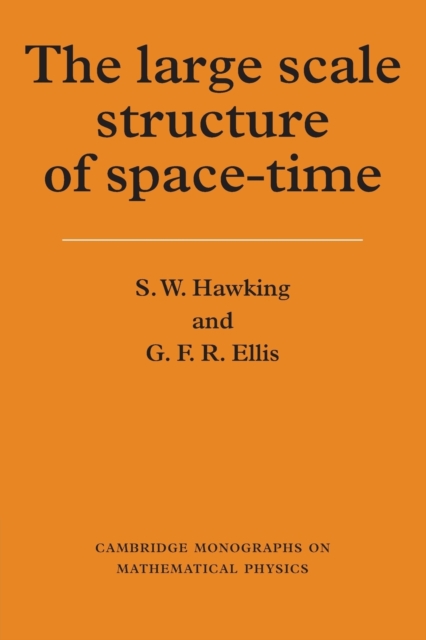The Large Scale Structure of Space-Time, Paperback / softback Book