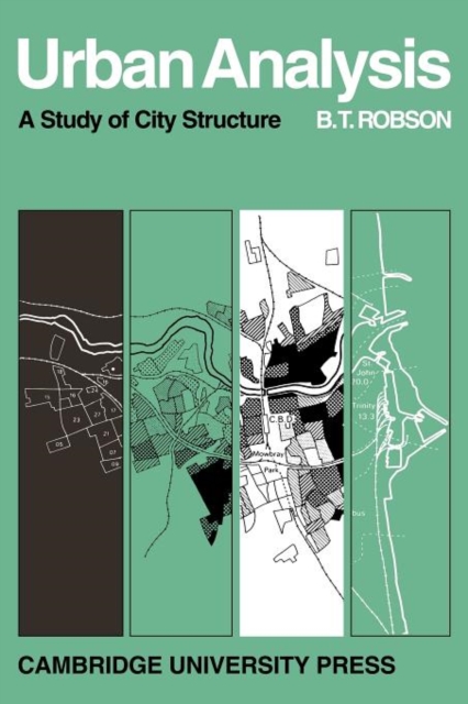 Urban Analysis : A Study of City Structure with Special Reference to Sunderland, Paperback / softback Book