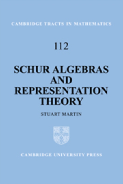 Schur Algebras and Representation Theory, Paperback / softback Book