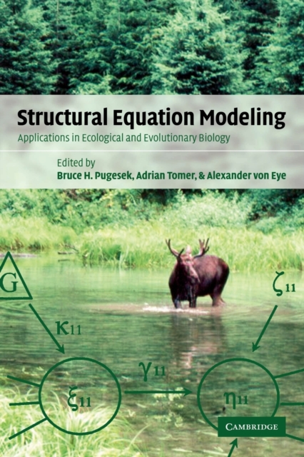 Structural Equation Modeling : Applications in Ecological and Evolutionary Biology, Paperback / softback Book