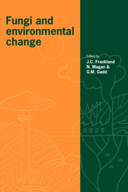 Fungi and Environmental Change, Paperback / softback Book