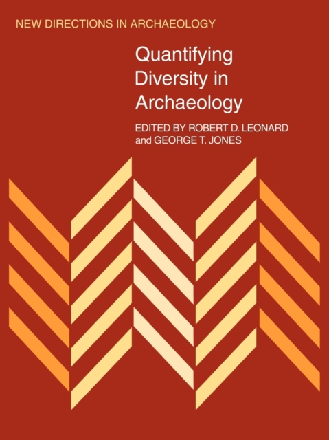 Quantifying Diversity in Archaeology, Paperback / softback Book