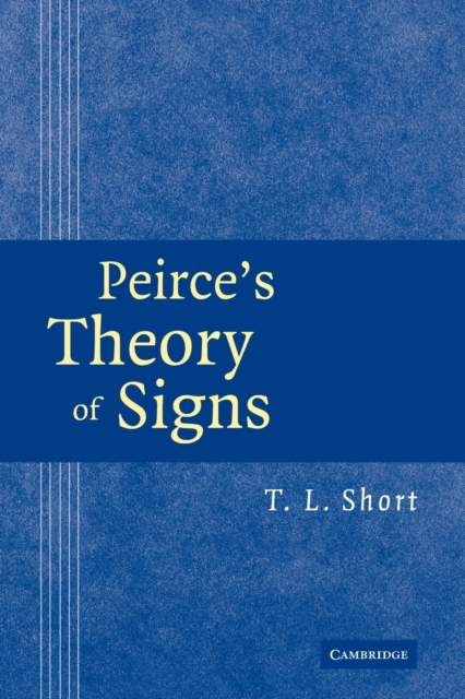 Peirce's Theory of Signs, Paperback / softback Book