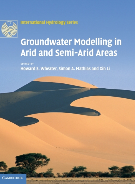 Groundwater Modelling in Arid and Semi-Arid Areas, Hardback Book