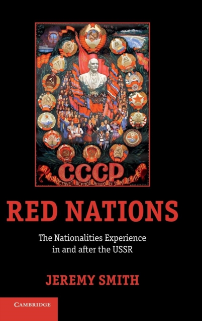Red Nations : The Nationalities Experience in and after the USSR, Hardback Book