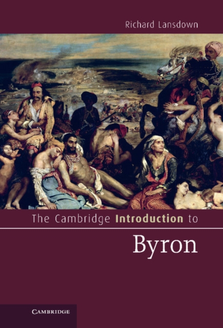 The Cambridge Introduction to Byron, Hardback Book