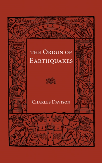 Origin of Earthquakes, Paperback / softback Book