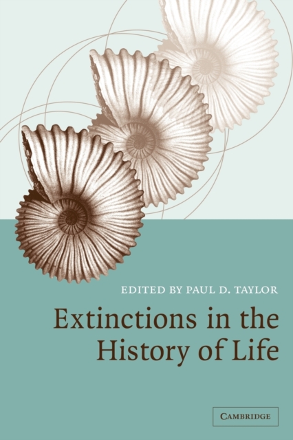 Extinctions in the History of Life, Paperback / softback Book