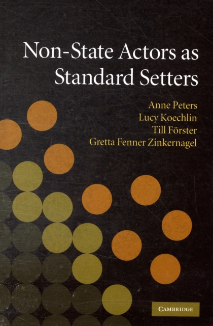 Non-State Actors as Standard Setters, Hardback Book