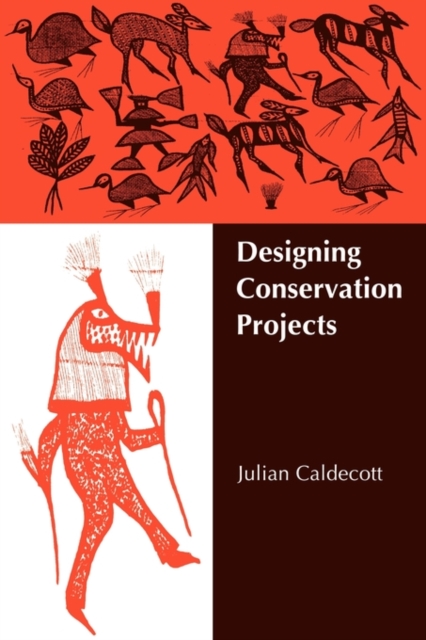 Designing Conservation Projects, Paperback / softback Book