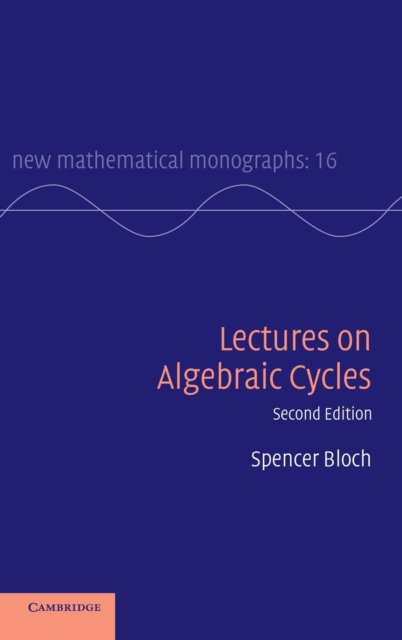 Lectures on Algebraic Cycles, Hardback Book