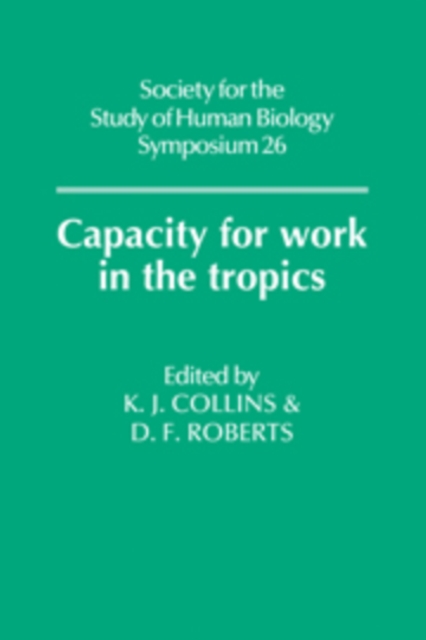 Capacity for Work in the Tropics, Paperback / softback Book