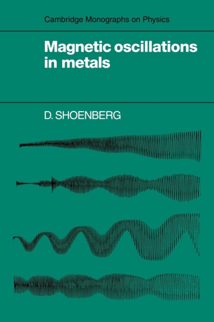 Magnetic Oscillations in Metals, Paperback / softback Book