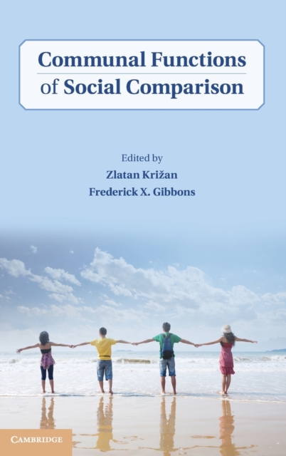 Communal Functions of Social Comparison, Hardback Book