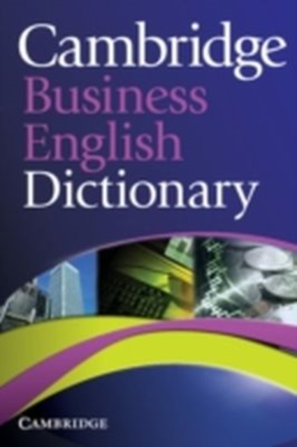 Cambridge Business English Dictionary, Paperback / softback Book