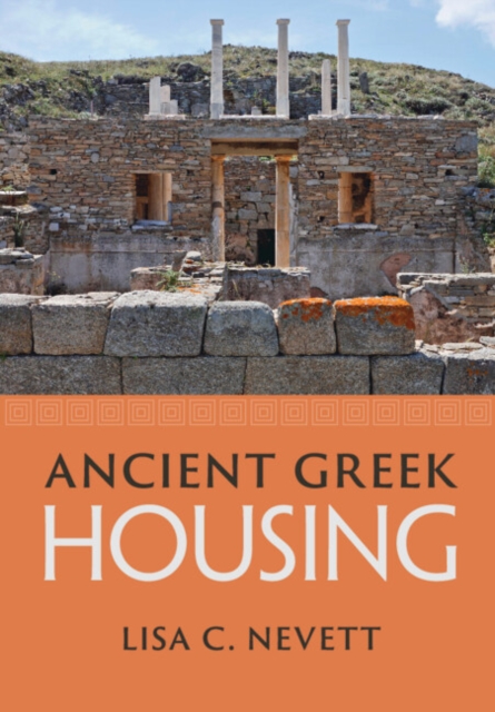 Ancient Greek Housing, Paperback / softback Book