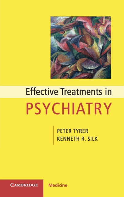 Effective Treatments in Psychiatry, Paperback / softback Book