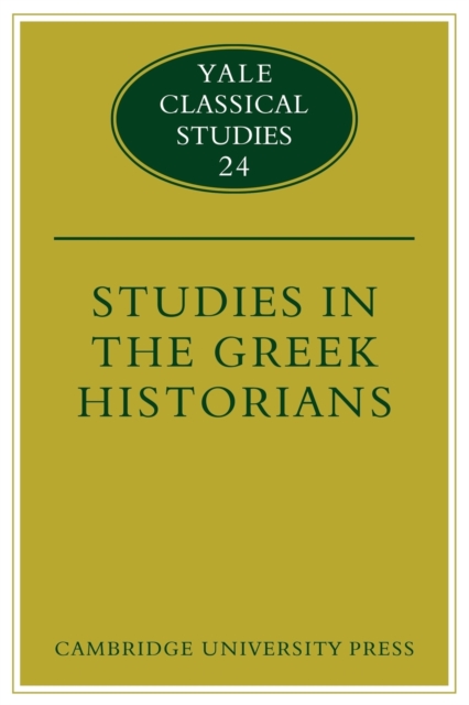 Studies in the Greek Historians, Paperback / softback Book