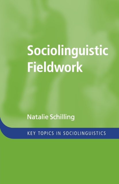 Sociolinguistic Fieldwork, Paperback / softback Book