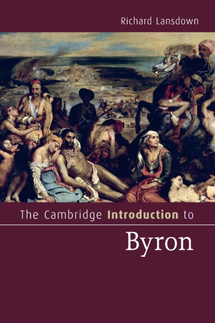 The Cambridge Introduction to Byron, Paperback / softback Book