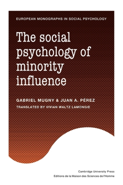 The Social Psychology of Minority Influence, Paperback / softback Book