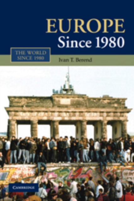 Europe Since 1980, Paperback / softback Book