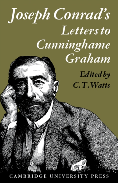 Joseph Conrad's Letters to R. B. Cunninghame Graham, Paperback / softback Book